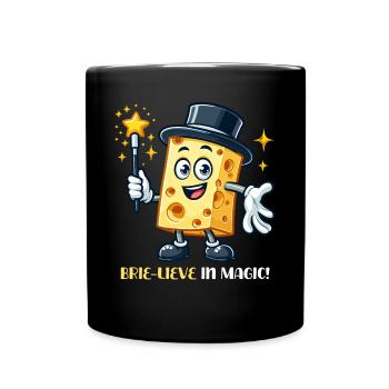 Brie-Lieve In Magic Magical Fun - Full Colour Mug - black - Front