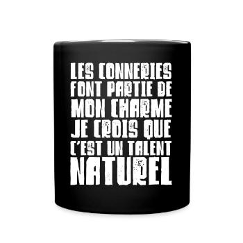 Les conneries c'est mon charme - Mug uni - noir - Devant