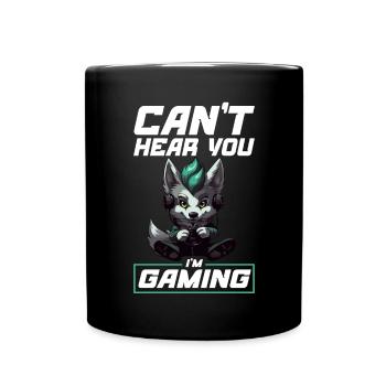 Can't Hear You I'm Gaming Wolf Video Games Gamer - Tasse einfarbig - Schwarz - Vorne