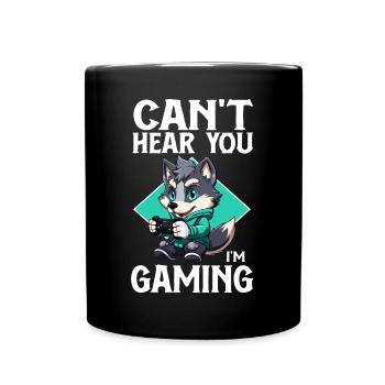 Can't Hear You I'm Gaming Wolf Video Games Gamer - Full Colour Mug - black - Front