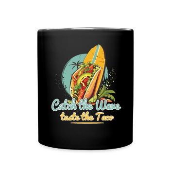 Catch The Wave Taste The Taco Surfer Motif - Full Colour Mug - black - Front