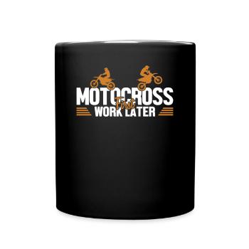 Motocross First Work Later Supermoto Motorcycle - Full Colour Mug - black - Front