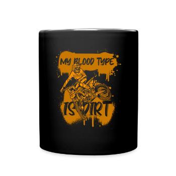 Meine Blutgruppe ist Dirt Motorcycle Racing Supermoto - Tasse einfarbig - Schwarz - Vorne