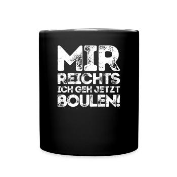 J’en ai assez, je vais jouer aux boules maintenant ! Joueur de pétanque - Mug uni - noir - Devant