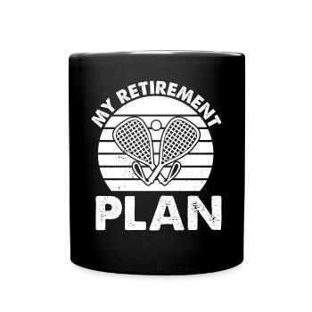 Racquetball Retirement plan Retired Racquetball - Tasse einfarbig - Schwarz - Vorne