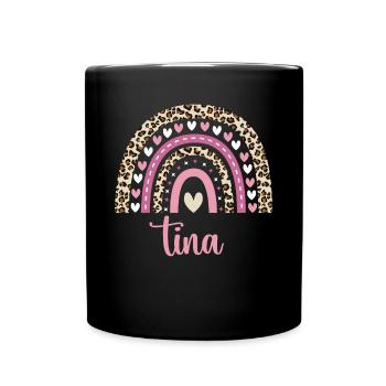 Tina Regenbogen Name Geburtstag Tina - Tasse einfarbig - Schwarz - Vorne