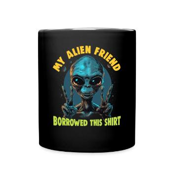 SciFi and alien aliens and UFO fan - Full Colour Mug - black - Front