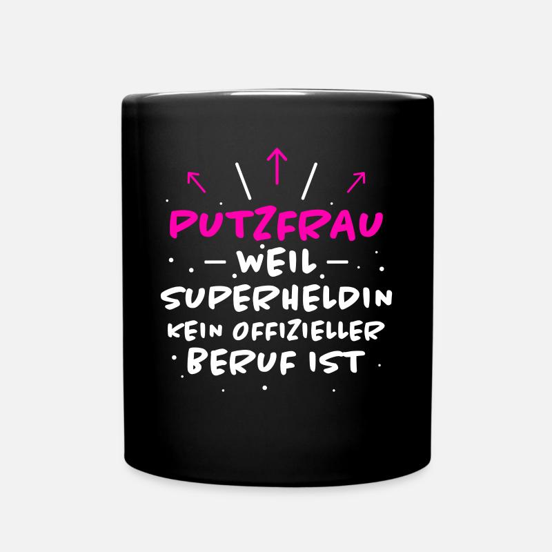 Putzfrau Spruch Reinigungskraft Putzfrau Geschenk - Tasse einfarbig - Schwarz