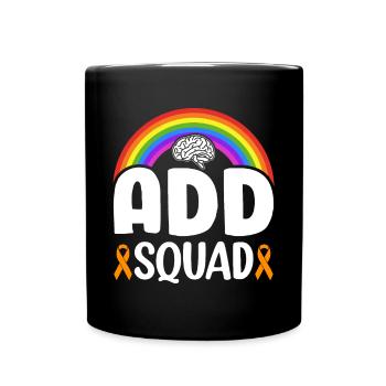 Attention Deficit Hyperactivity Disorder ADD - Full Colour Mug - black - Front