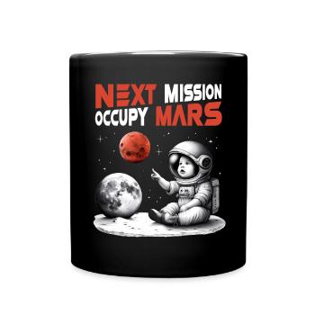 Raumfahrt Roter Planet, Next Mission – Occupy Mars - Tasse einfarbig - Schwarz - Vorne