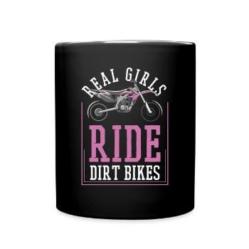Echte Mädchen fahren Dirt Bikes Supermoto Motorrad - Tasse einfarbig - Schwarz - Vorne