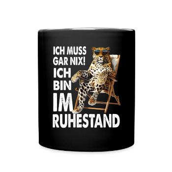 I don't have to do anything, I'm retired - Full Colour Mug - black - Front
