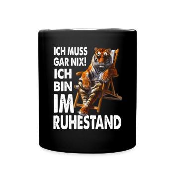 I don't have to do anything, I'm retired - Full Colour Mug - black - Front