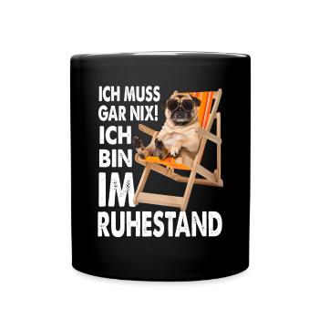 I don't have to do anything, I'm retired - Full Colour Mug - black - Front