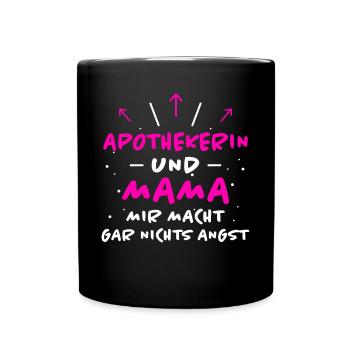 Apothekerin Spruch Apotheke Apothekerin Geschenk - Tasse einfarbig - Schwarz - Vorne