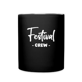 Party Crew Outfit Event Trinkspruch für Festivals - Tasse einfarbig - Schwarz - Vorne