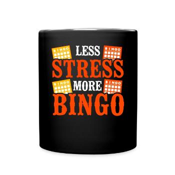 Bingo Player Less Stress More - Tasse einfarbig - Schwarz - Vorne