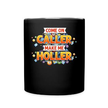 Joueur de bingo Come On Aller Faire l’appelant - Mug uni - noir - Devant