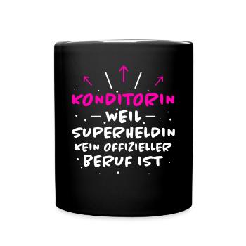 Konditorin Spruch Backen Witz Konditorin Geschenk - Tasse einfarbig - Schwarz - Vorne