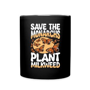 Save The Monarchs Plant Milkweed - Tasse einfarbig - Schwarz - Vorne