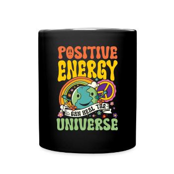 Positive Energy Can Heal The Universe für einen - Tasse einfarbig - Schwarz - Vorne