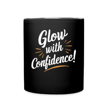Glow with Confidence Motivation - Full Colour Mug - black - Front