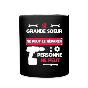 grande soeur bricolage bricoleuse humour - Mug uni - noir - Devant