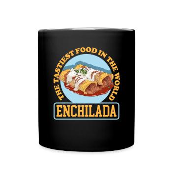 Enchilada Mexican Food Enchiladas Gift - Full Colour Mug - black - Front