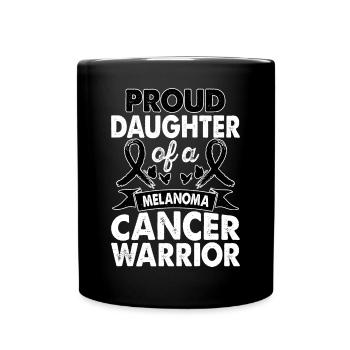 Tochter Von Melanoma Cancer Warrior Awareness - Tasse einfarbig - Schwarz - Vorne