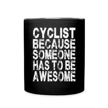 Cycliste parce que quelqu’un doit être génial - Mug uni - noir - Devant