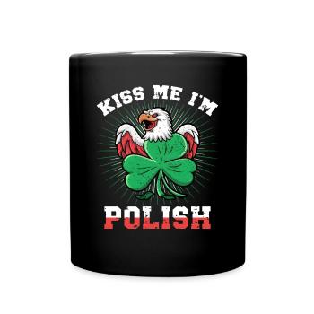 Poland Polish Kiss Me In Polish St Patricks Day - Full Colour Mug - black - Front