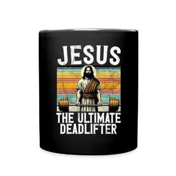 Jesus The Ultimate Deadlifter Christian Gym - Full Colour Mug - black - Front