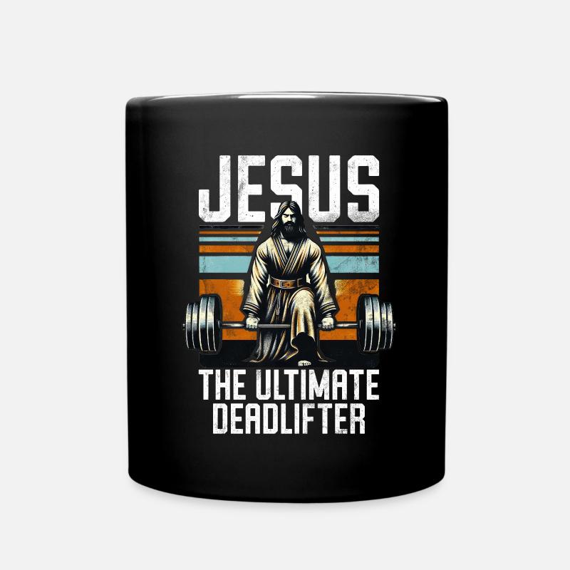 Jesus The Ultimate Deadlifter Christian Gym - Tasse einfarbig - Schwarz