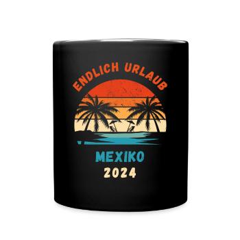 Mexiko Urlaub 2024 Mittelamerika Idee - Tasse einfarbig - Schwarz - Vorne