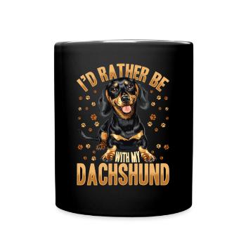 Dachshund Doxie Wiener Dog Breed I´d Rather - Tasse einfarbig - Schwarz - Vorne