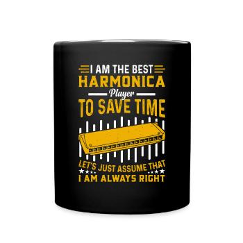 Funny Harmonica Player I Am The Best Harmonica Pla - Tasse einfarbig - Schwarz - Vorne