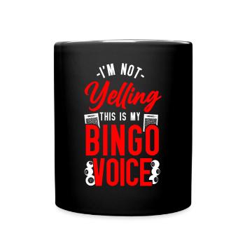 Bingo Player I'm Not Yelling This - Full Colour Mug - black - Front