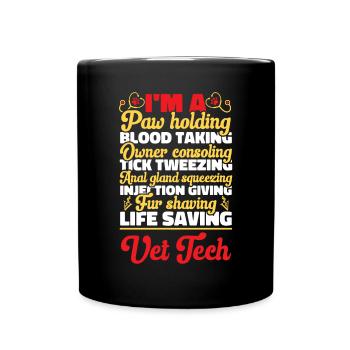 Vet Tech Veterinary Veterinary Technician - Full Colour Mug - black - Front