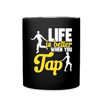 Tap Dance Teacher Tap Dancer Tap Dance - Full Colour Mug - black - Front