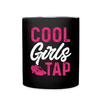 Tap Dance Teacher Tap Dancer Tap Dance - Full Colour Mug - black - Front