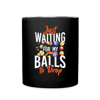 Bingo Player Pun Just Waiting For - Tasse einfarbig - Schwarz - Vorne
