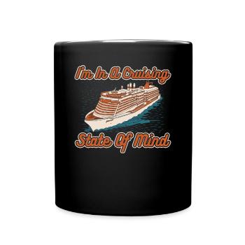Je suis dans un état d’ de croisière Bateau de croisière - Mug uni - noir - Devant