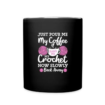 Crochet Knitting Sewing Seamstress Gift - Full Colour Mug - black - Front