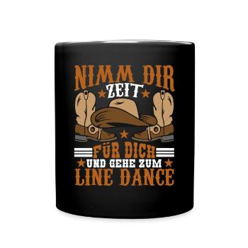 Line Dance Linedancer Nimm dir Zeit für dich - Tasse einfarbig - Schwarz - Vorne