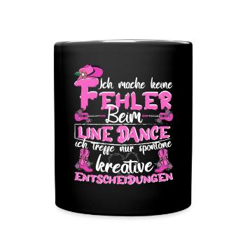 Line Dance Country Ich mach keine Fehler - Tasse einfarbig - Schwarz - Vorne