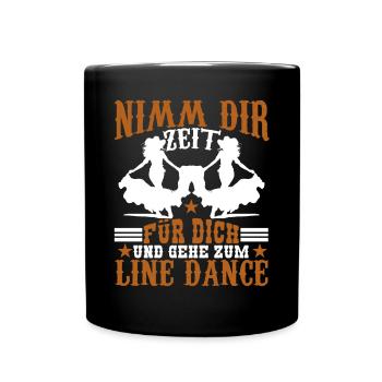 Line Dance Linedancer Nimm dir Zeit für dich - Tasse einfarbig - Schwarz - Vorne