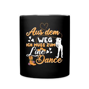Line Dance Linedance Tanzen Aus dem Weg - Tasse einfarbig - Schwarz - Vorne