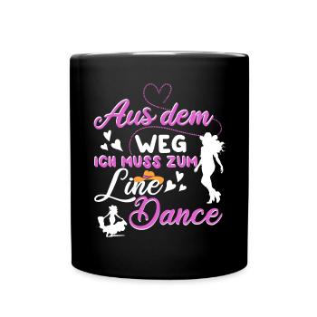 Line Dance Linedance Tanzen Aus dem Weg - Tasse einfarbig - Schwarz - Vorne