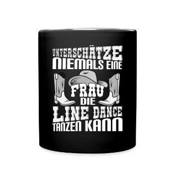 Line Dance Countrymusik Unterschätze niemals eine - Tasse einfarbig - Schwarz - Vorne