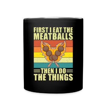 Cadeaux pour les amateurs de boulettes de viande - Mug uni - noir - Devant